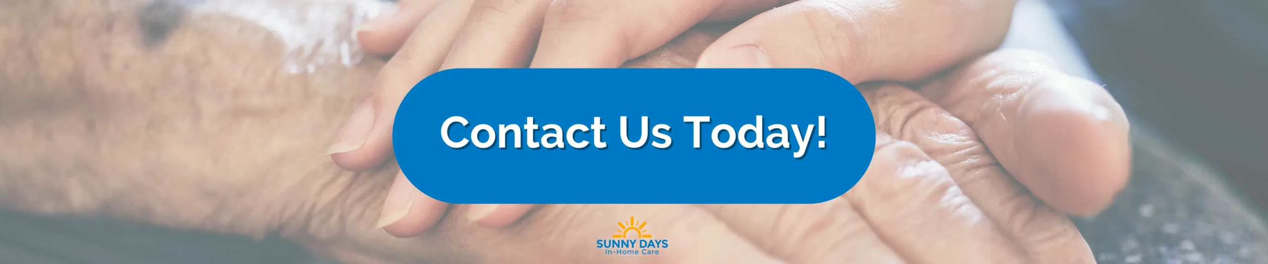 Contact Sunny Days In-Home Care Great Lakes Today! - CTA